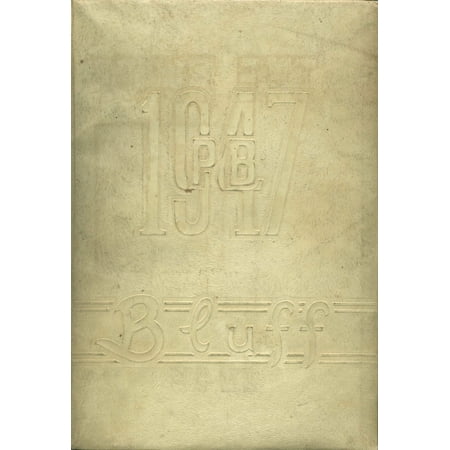 (Custom Reprint) Yearbook: 1947 Poplar Bluff High School - Bluff Yearbook (Poplar Bluff, MO)