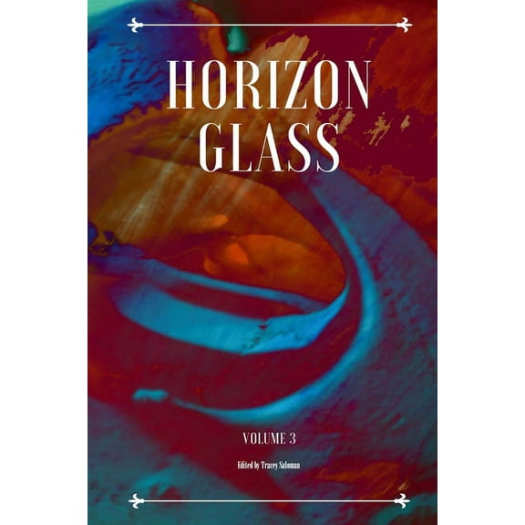Horizon Glass Volume 3 (Paperback)