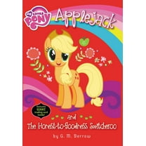 Pre-Owned My Little Pony: Applejack and the Honest-To-Goodness Switcheroo (Paperback) 0316248258 9780316248259