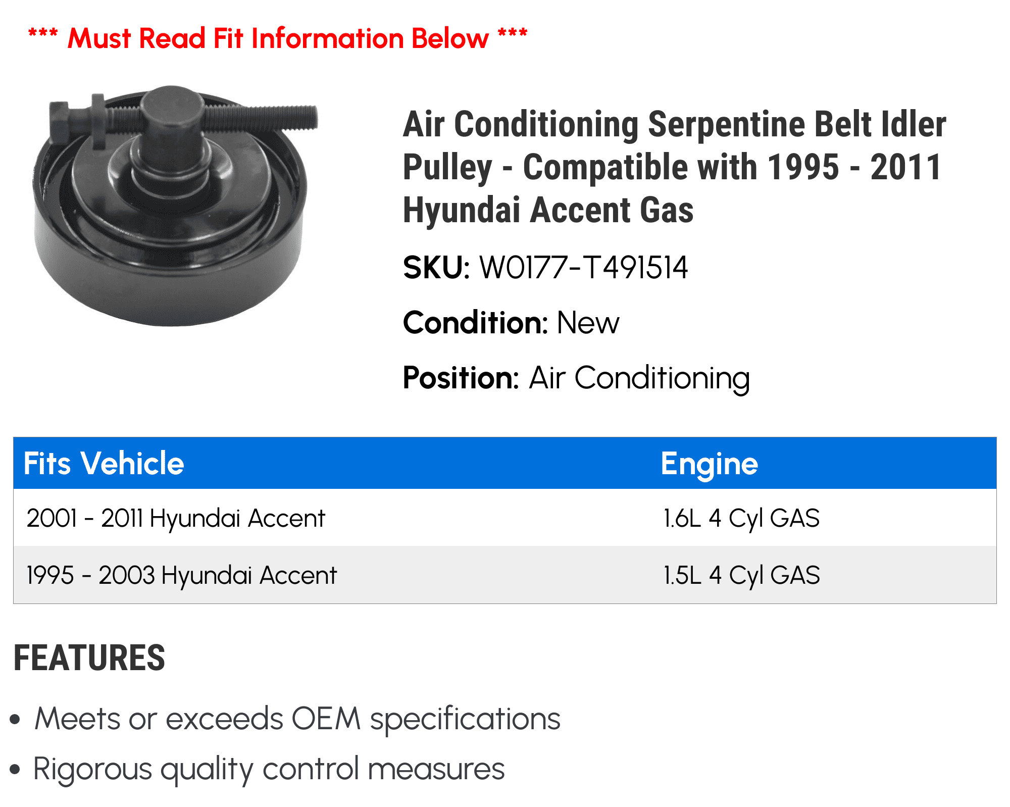 Air Conditioning Serpentine Belt Idler Pulley - Compatible with 1995 - 2011 Hyundai Accent Gas 1996 1997 1998 1999 2000 2001 2002 2003 2004 2005 2006 2007 2008 2009 2010