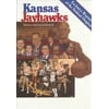 Kansas Jayhawks: History Making Basketball [Hardcover - Used]