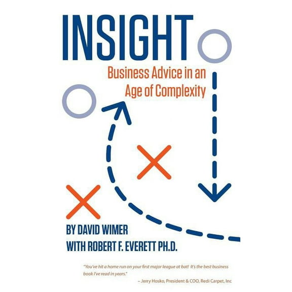 Insight : Business Advice in an Age of Complexity
