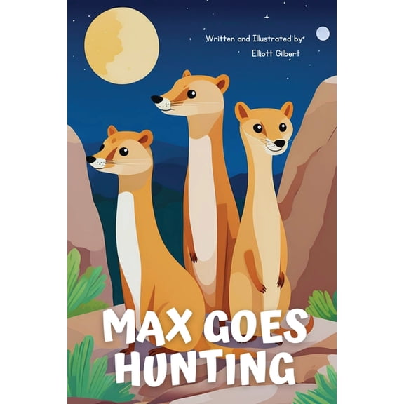 Max Goes Hunting, (Paperback)