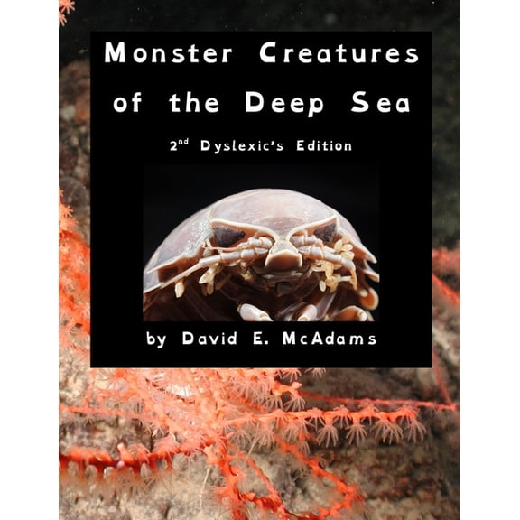 Science Books for Children Monster Creatures of the Deep Sea: An adventure exploring the weird world and wacky creatures of the deep sea., (Paperback)