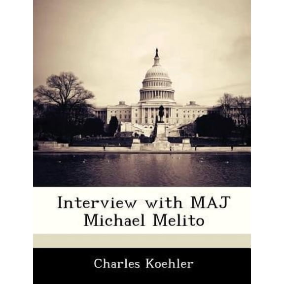 Interview with Maj Michael Melito Paperback