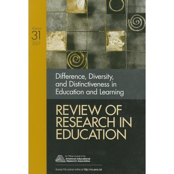Review of Research in Education Difference, Diversity, and Distinctiveness in Education and Learning: Volume 31, Book 31, (Paperback)