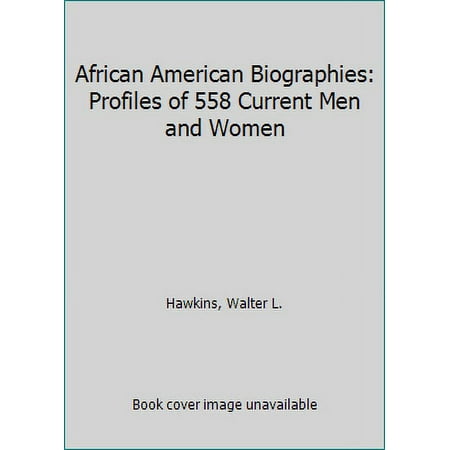 African American Biographies : Profiles of 558 Current Men and Women, Used [Hardcover]