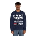 thumbnail image 4 of Have No Fear The Armenian is here Armenia Pride Unisex Sweatshirt, S-2XL, 4 of 9