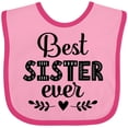 thumbnail image 3 of Inktastic Best Sister Ever Gift Girls Baby Bib, 3 of 4