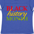 thumbnail image 4 of Inktastic Black History Month Red, Green, Yellow Boys or Girls Toddler T-Shirt, 4 of 5