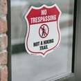 thumbnail image 4 of No Trespassing Shield Sign Not A Hiking Trail 12 inch X 12 inch Shield Shaped Heavy Duty 3.2 mil Vinyl Decal Weather Resistant, UV Protected for Workplace Made in the USA, 4 of 6
