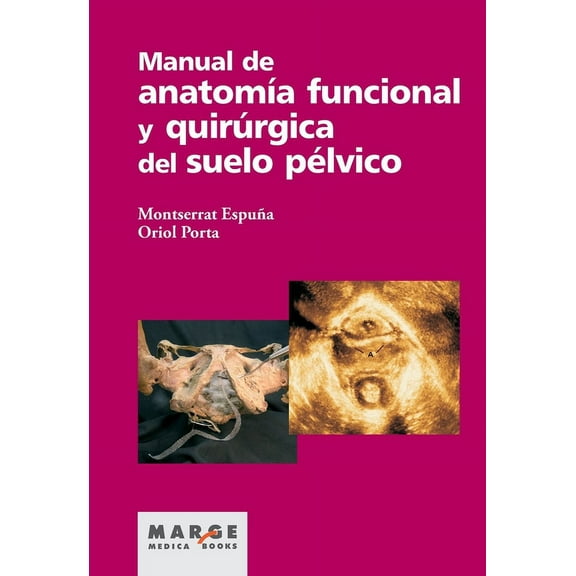Manual de anatomía funcional y quirúrgica del suelo pélvico (Paperback)