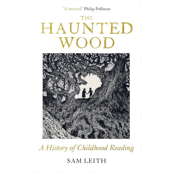 The Haunted Wood (Paperback) by Leith Sam