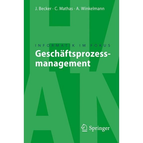 Informatik Im Fokus GeschÃ¤ftsprozessmanagement, (Paperback)