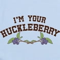 thumbnail image 2 of CafePress - Im Your Huckleberry Body Suit - Baby Light Bodysuit, Size Newborn - 24 Months, 2 of 4