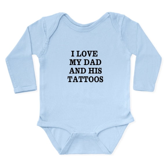 CafePress - I Love My Dad And His Tattoos Body Suit - Long Sleeve Cotton Baby Bodysuit