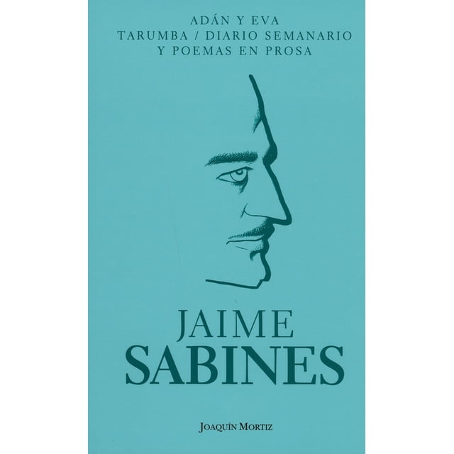 ADÁN Y EVA JOAQUIN MORTIZ MÉXICO Tarumba Diario Semanario y Poemas en Prosa