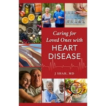 Caring for Loved Ones with Heart Disease (Hardcover)