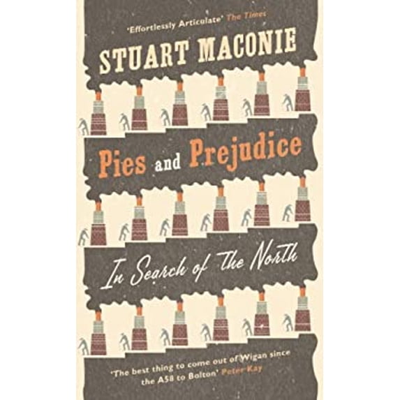 Pre-Owned Pies and Prejudice : In Search of the North (Paperback) 9780091910228