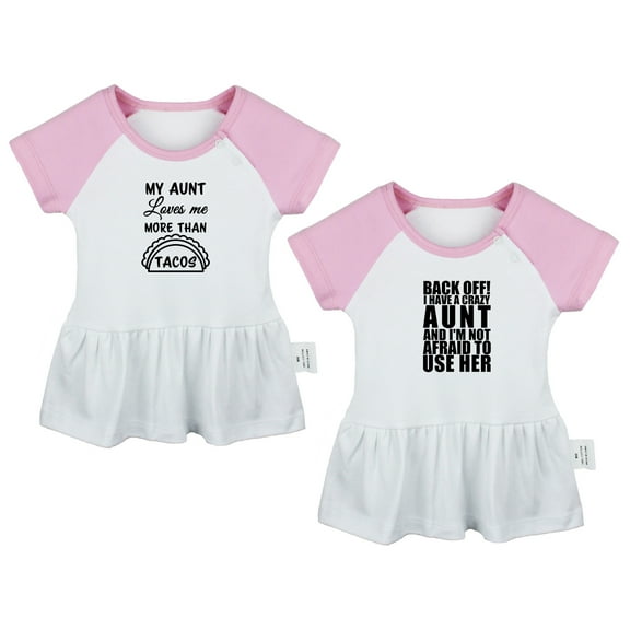 Pack of 2, My Aunt Loves Me More Than Tacos & Back Off I Have A Crazy Aunt Funny Dresses For Baby, Newborn Babies Skirts, Infant Princess Dress, Toddler Frocks (Pink Raglan Dresses, 0-6 Months)