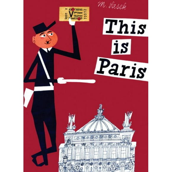 Pre-owned This Is Paris, Hardcover by Sasek, Miroslav, ISBN 0789310635, ISBN-13 9780789310637