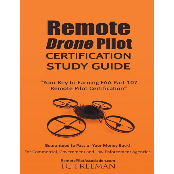 Remote Drone Pilot Certification Study Guide Your Key to Earning Part