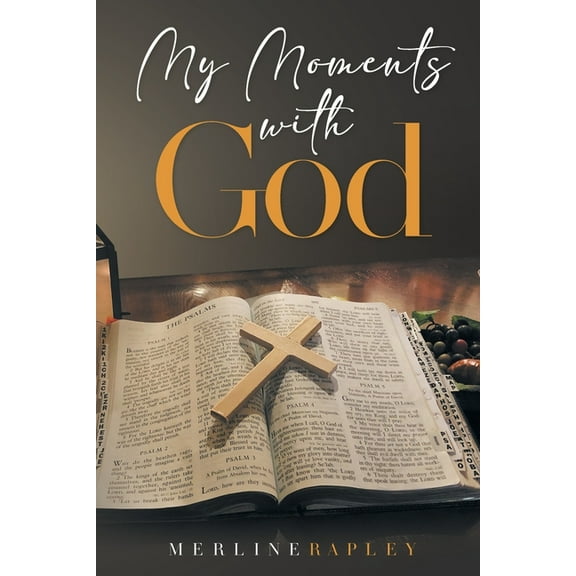 My Moments With God, (Paperback)