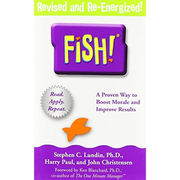 Pre-Owned Fish!: A Remarkable Way to Boost Morale and Improve Results (Hardcover) 0786866020 9780786866021