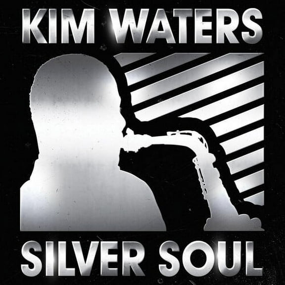 Kim Waters - Silver Soul - Music & Performance - CD