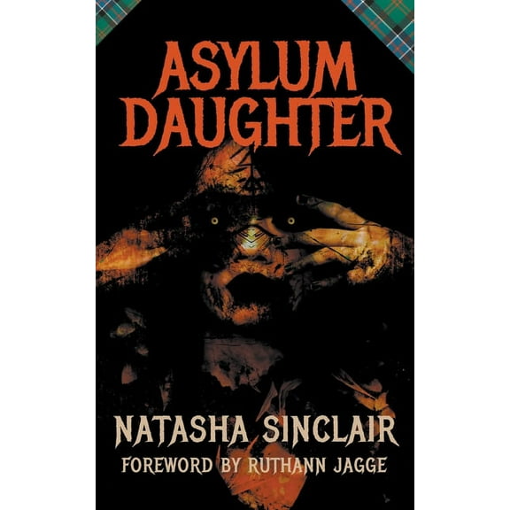 Asylum Daughter, (Paperback)