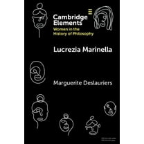 Elements on Women in the History of Phil Lucrezia Marinella, (Paperback)