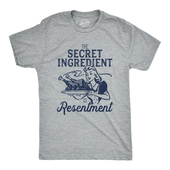 Mens The Secret Ingredient Is Resentment T Shirt Funny Thanksgiving Dinner Turkey Day Tee Graphic Tees