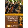 thumbnail image 1 of Pre-Owned Foundations of Mariachi Education: Materials, Methods, and Resources: 1 Paperback, 1 of 1