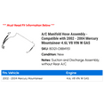 thumbnail image 2 of A/C Manifold Hose Assembly - Compatible with 2002 - 2004 Mercury Mountaineer 4.6L V8 VIN W GAS 2003, 2 of 2