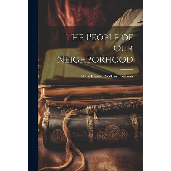 The People of Our Neighborhood (Paperback)