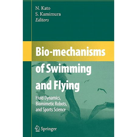 Bio Mechanisms Of Swimming And Flying Fluid Dynamics