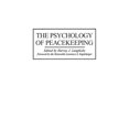 thumbnail image 1 of The Psychology of Peacekeeping, 1 of 2