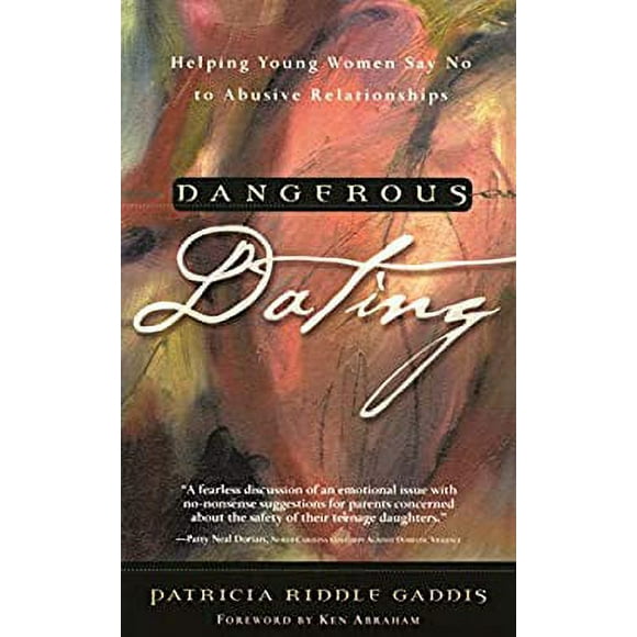 Dangerous Dating : Helping Young Women Say No to Abusive Relationships 9780877887133 Used / Pre-owned