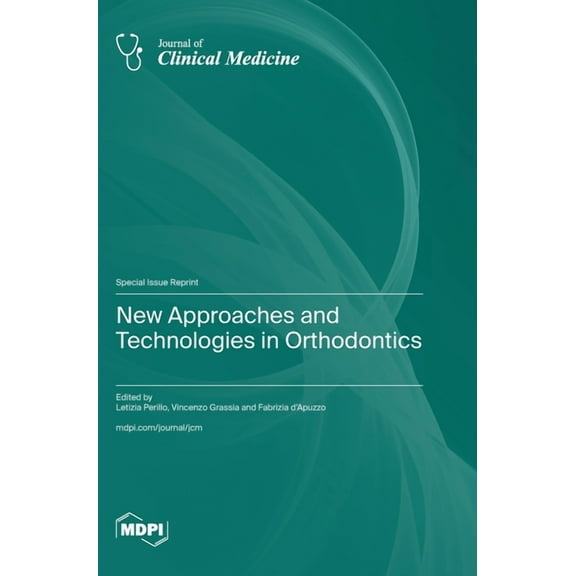 New Approaches and Technologies in Orthodontics, (Hardcover)