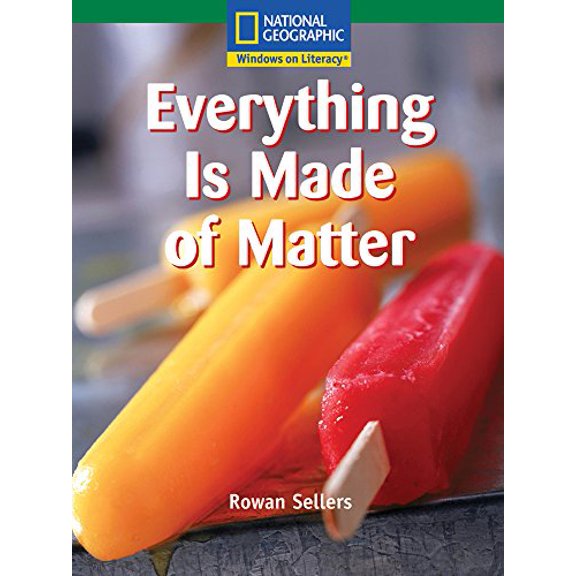 Pre-Owned Windows on Literacy Language, Literacy & Vocabulary Fluent (Social Studies): Everything Is Made of Matter (Rise and Shine), 9780792260844, 0792260848, Paperback, 1 edition