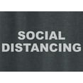 thumbnail image 4 of Social Distancing Please Stay Back Six Feet T-Shirt Front and Back Print Dark Heather (S), 4 of 6