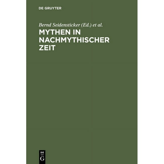 Mythen in nachmythischer Zeit, (Hardcover)
