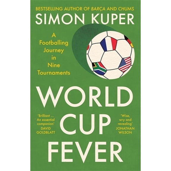 Simon Kuper World Cup Fever (Hardcover)