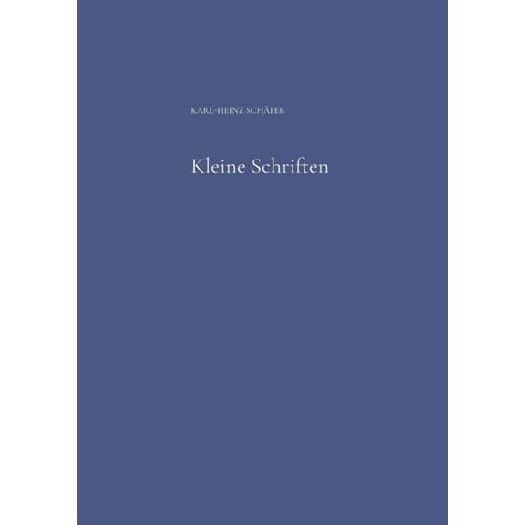 Kleine Schriften, (Paperback)