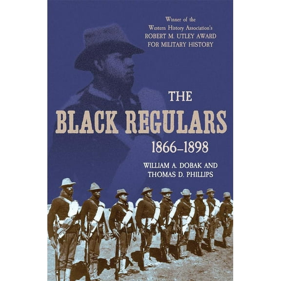 The Black Regulars, 1866-1898, (Paperback)