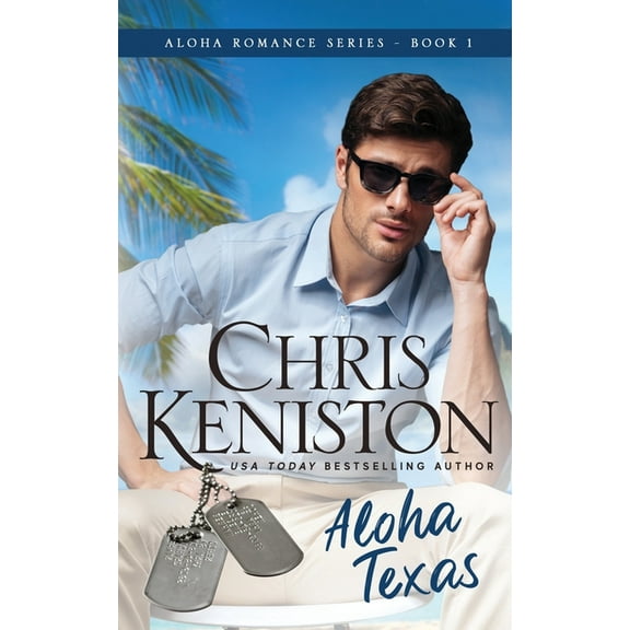 Aloha Romance Aloha Texas: Beach Read Edition, Book 1, (Paperback)