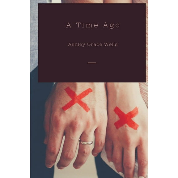 A Time Ago, (Paperback)