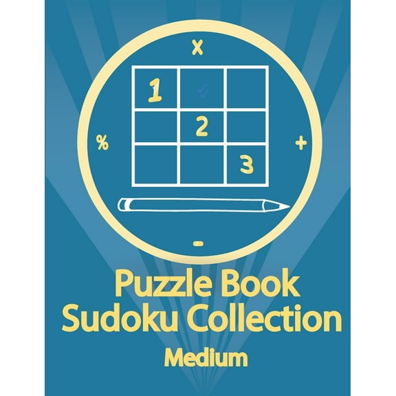 Puzzle Book, Sudoku Collection Medium : Sudoku Puzzles With Solutions At The Back. Puzzle book for adults- Entertaining Game To Keep Your Brain Active (Paperback)