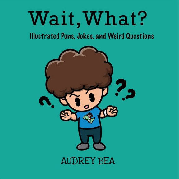 Illustrated Jokes Wait, What?, (Paperback)