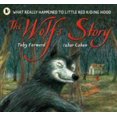 thumbnail image 1 of The Wolf's Story: What Really Happened to Little Red Riding Hood, 1 of 5